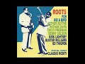 Roots With Benny Golson, Chico Freeman, Arthur Blythe & Nathan Davis— To Hear A Tear Drop In The Rai