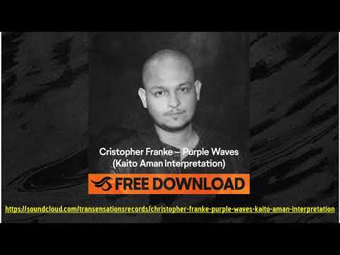 Christopher Franke - Purple Waves (Kaito Aman Interpretation)