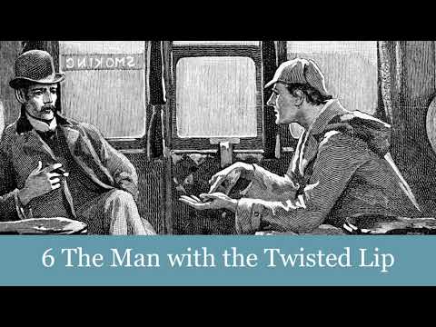 6 The Man with the Twisted Lip from The Adventures of Sherlock Holmes (1892) Audiobook