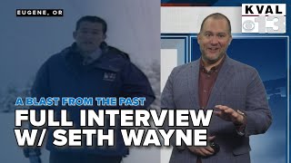 A Blast From the Past: Seth Wayne returns to KVAL's studio for the day