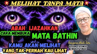 Download lagu 💥IJAZAH MEMBUKA MATA BATHIN 💥 KAMU AKAN MELIHAT YANG TAK PERNAH KAU LIHAT‼️ABAH SEYU MDNH #abahsetu mp3