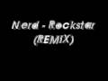 Nerd - Rockstar (Remix)