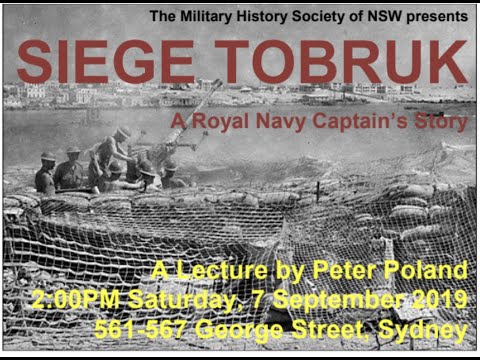 SIEGE TOBRUK: A Royal Navy Captain's Story by Peter Poland