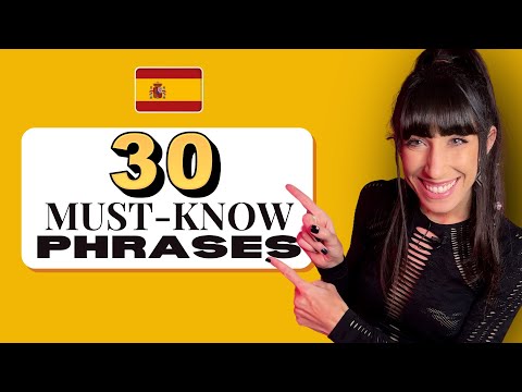 30 Essential Spanish Phrases You Need To Know