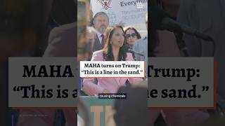 MAHA turns on Trump: “This is a line in the sand.”