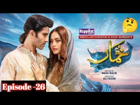 Khumar Episode 26 (Eng Sub] Digitally Presented by Happilac Paints  17th Feb 2024  Har Pal Geo