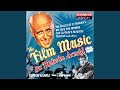 David Copperfield Suite: I. Main Titles and Opening Scene. Allegro