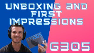 G305 Unboxing and First Impressions - It's a Win