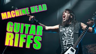8 Machine Head Guitar Riffs That&#39;ll Make You Buy Tickets For Their Farewell Tour