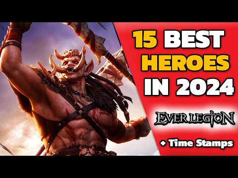Ever Legion - 15 Best Heroes in 2024 [Campaign, Coliseum, Tower] + Exclusive Code 🔥
