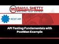 Learn Rest API Testing Fundamentals with real time Examples in 75Minutes