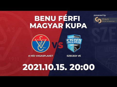 A-Híd VasasPlaket - Szegedi VE // BENU Férfi Magyar Kupa Vízilabda