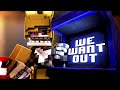 WE WANT OUT Song By DAGames FNAF MINECRAFT COLLAB
