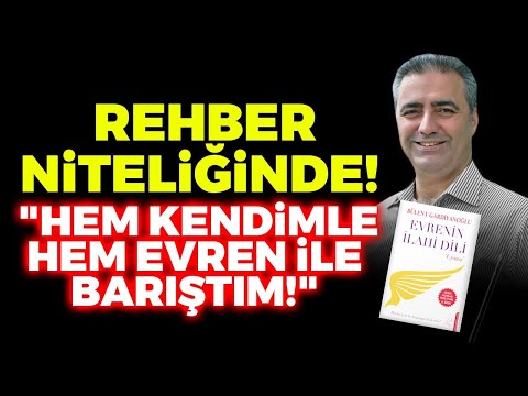 Hem Kendimle Hem Evrenle Barıştım! Rehber Niteliğinde Kitap! Evrenin İlahi Dili! Bülent Gardiyanoğlu