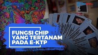 Heboh Chip yang Tertanam di e-KTP, Berikut Fungsi Sebenarnya