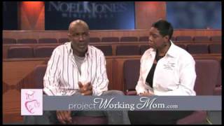 Project Working Mom 2010: Bishop Noel Jones & Stephanie Clark