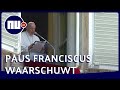 Paus Franciscus over coronavirus: ‘Juich niet te vroeg’ | NU.nl