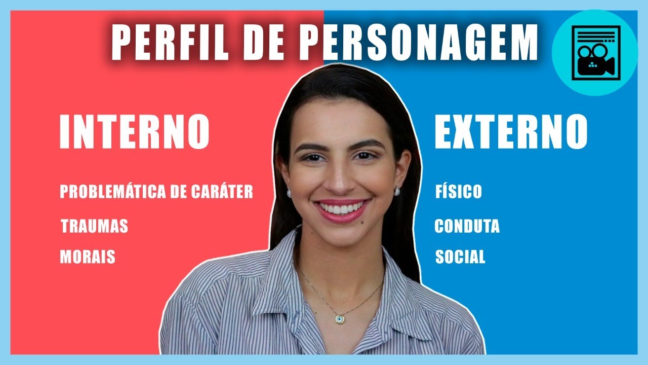 PERFIL DE PERSONAGEM - COMO DESENVOLVER O SEU PROTAGONISTA