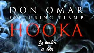 Hooka - Don Omar feat Plan B