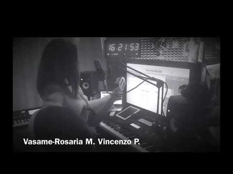 Rosaria Mallardo Vasame (Live con Vincenzo al piano)