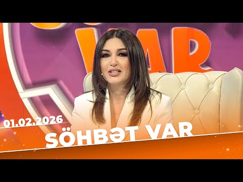 Söhbət Var - Tam Bölüm - 01.02.2026