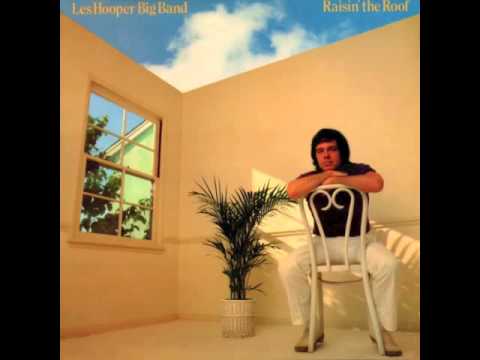 Les Hooper Big Band - Raisin' The Roof