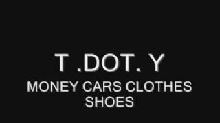 LIL WAYNE  MONEY, CARS, CLOTHES, SHOES