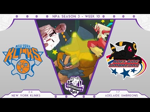 NPA S3 W10 New York Klinks Vs Adelaide Umbreons - "Rotisserie Chicken"