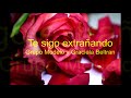 Te sigo extrañando   Grupo Modelo y Graciela Beltran