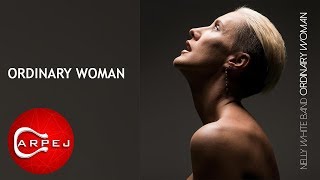 Nelly White Band - Ordinary Woman (Official Audio)
