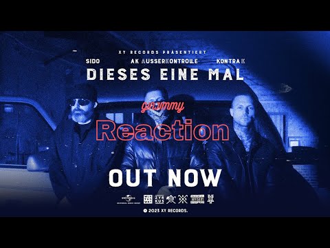 AK Ausserkontrolle x Sido x Kontra K - "Dieses eine Mal" Reaction by ginjimmy