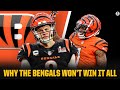 Why the Cincinnati Bengals WON'T win Super Bowl LVII [Season Preview] | CBS Sports HQ