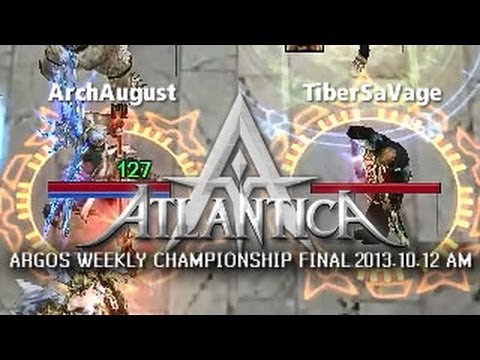 Argos Weekly 2013.10.12 AM Final: ArchAugust vs. TiberSaVage - Atlantica Online