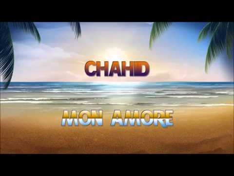 Chahid - Mon Amore