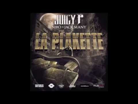 JUICY P ( LMC CLICK ) FEAT NIRO ( STREET LOURD ) - LA PLAKETTE - PROD BY NORTON