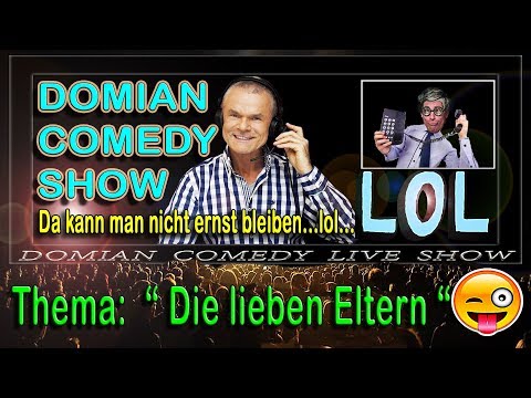 Domian Comedy Show –Thema: Die lieben Eltern [Parodie]