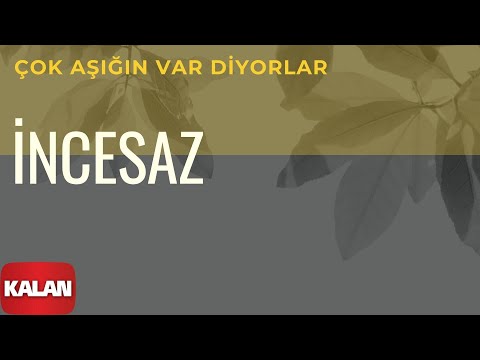 Melihat Gülses / İncesaz - Çok Aşığın Var Diyorlar [ Eylül Şarkıları © 2002 Kalan Müzik ]