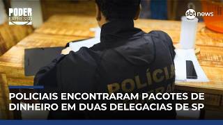 Operação mira lavagem de dinheiro e corrupção ligadas à Polícia Civil de SP | #PoderExpresso