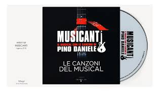 Musicanti (Pino Daniele Musical) | Saglie Saglie