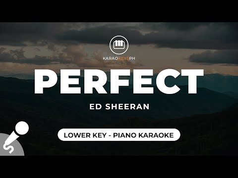 Perfect - Ed Sheeran (Lower Key - Piano Karaoke)