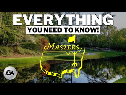 The Masters - Everything You Need To Know!