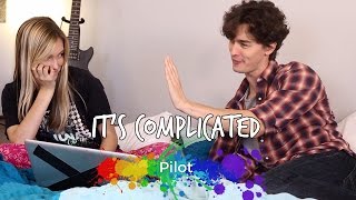Web Series: It's Complicated  - Episode 1 - Pilot