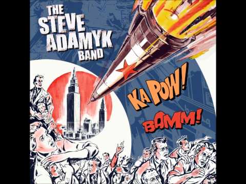 The Steve Adamyk Band- 