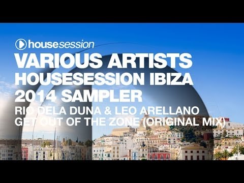 Rio Dela Duna & Leo Arellano - Get out of the Zone (Original Mix)