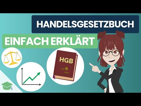 Das Handelsgesetzbuch einfach erklärt - Das musst du wissen!