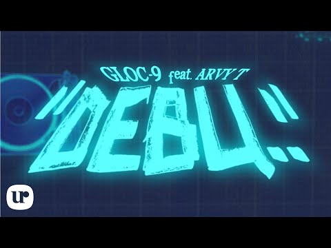 Gloc-9 feat. Arvy T - DEBU (Official Lyric Video)