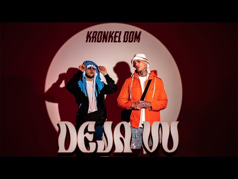 Kronkel Dom x Kabe - Deja Vu (Prod. Kaleen)