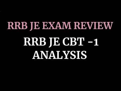 RRB JE EXAM REVIEW | RRB JE CBT-1 | EXAM ANALYSIS