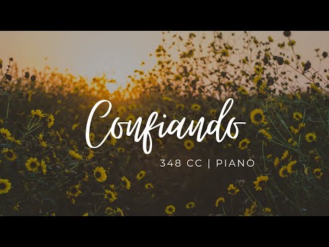 CONFIANDO - Nº 348 Cantor Cristão | Completo | Com letra e introdução