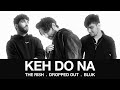 The Rish - Keh Do Na (Official Video) Dropped Out & BLUK | Indiea Records